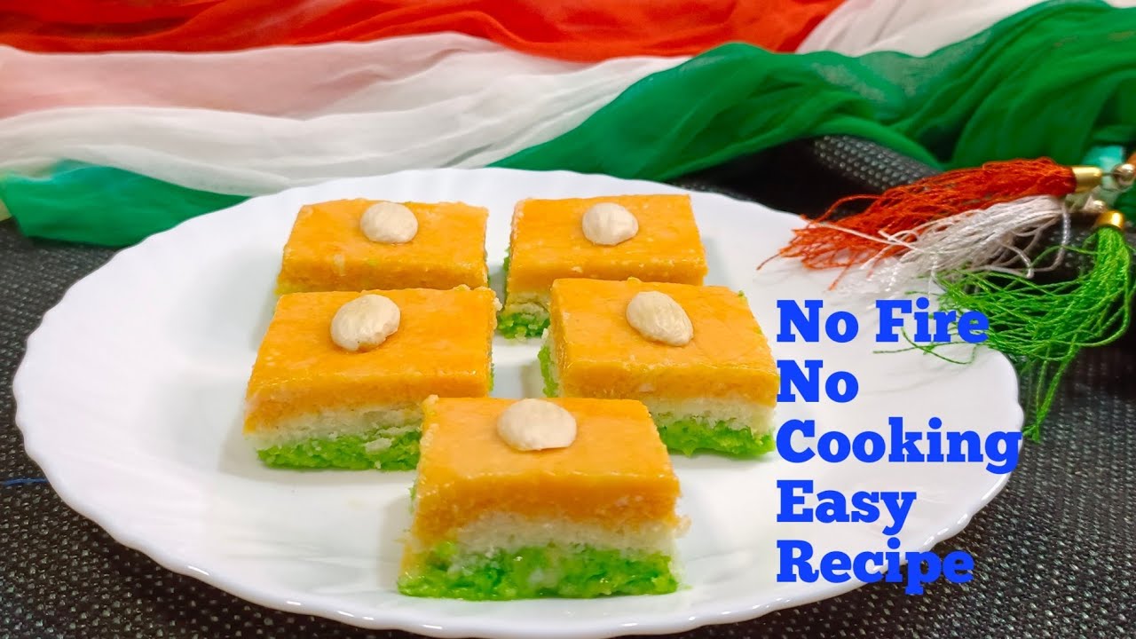 No Cooking Tricolour Barfi | No Fire Recipe |Independence Day Special ...