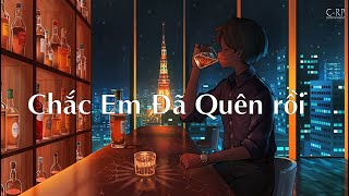 Chắc Em Đã Quên Rồi(Lofi ver) - Quang Chợ Lầm x Dương C-RP