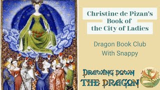 The Dragon Book Club: The Book of the City of Ladies #3