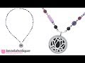 How to Make the Violet Lotus Aromatherapy Necklace