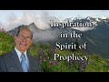 Inspiration in the Spirit of Prophecy