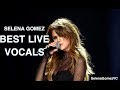 Selena Gomez Best Live Vocal Moments!