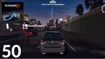 GT Racing 2 The Real Car Experience: (Android-IOS) Gameplay/Walkthrough Part 50