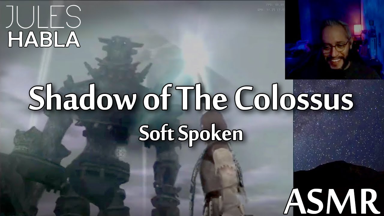ASMR MX | Juguemos: Shadow of The Colossus  [1]