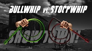 Bullwhip vs Stockwhip, which is the best?