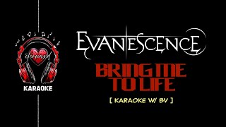 Evanescence - Bring Me To Life [ Karaoke w/ BV ]