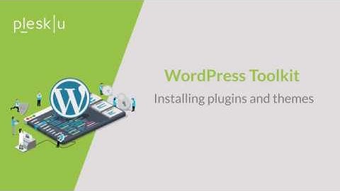 WordPress Toolkit - Install plugins and themes