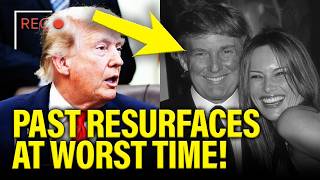 Trump gets DEVASTATING NEWS as PAST RESURFACES at WORST TIME!