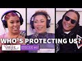 See, The Thing Is Episode 67 | Who's Protecting Us? (feat. BMORESNOOP)