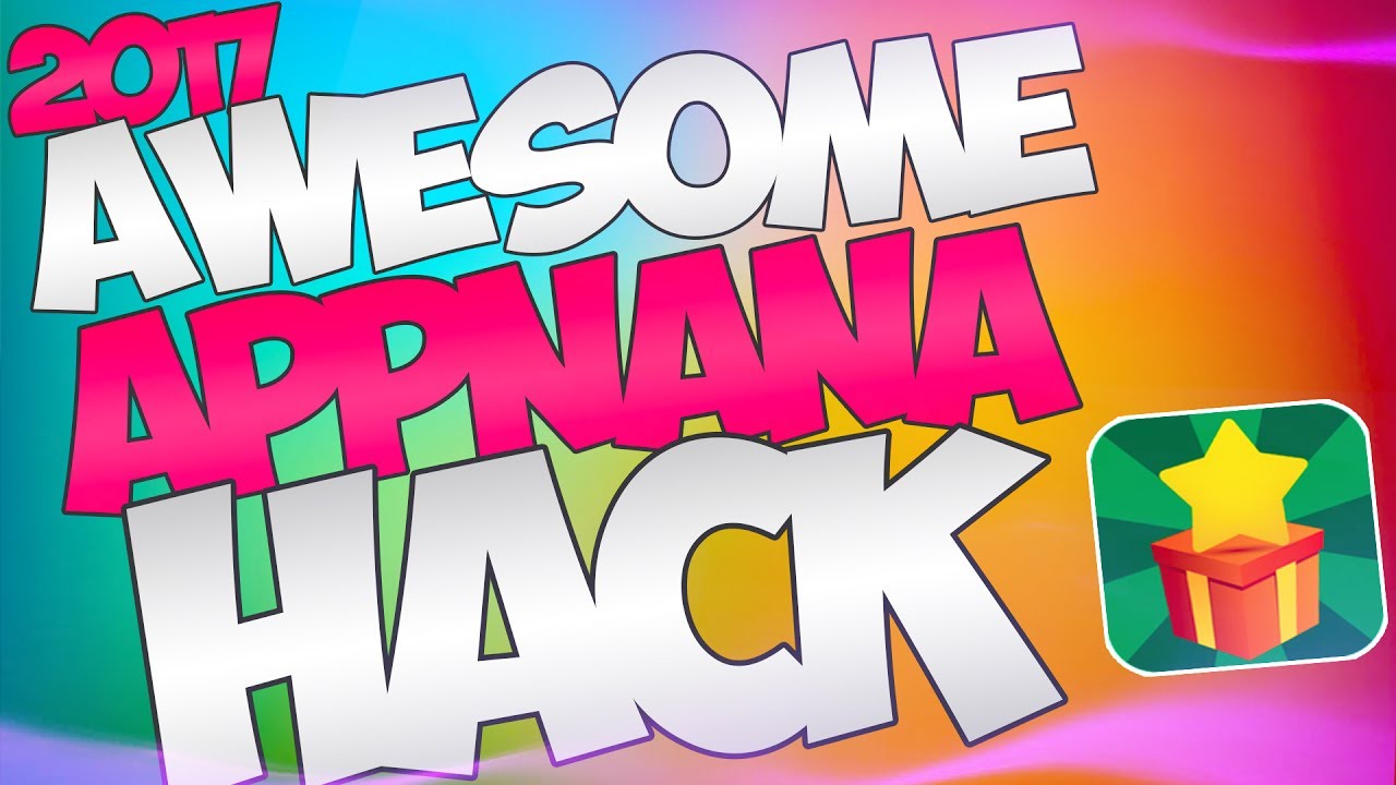 HACK APPNANA! NEW METHOD 2017! UNLIMITED NANAS + GIFTS! YouTube
