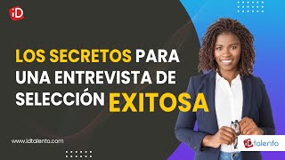 Cómo hacer una entrevista efectiva de selección