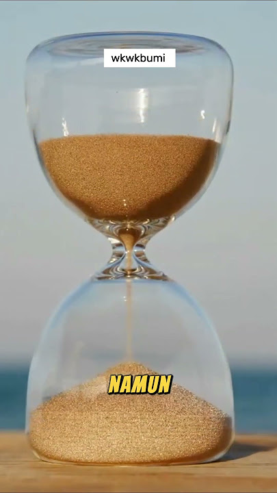 Keajaiban Jam Pasir #fact #faktaunik #faktaunikunik #faktamenarik #faktadunia