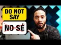 Stop Saying “No Sé” | Use these 5 alternatives to SOUND LIKE A NATIVE