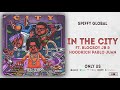 Spiffy Global In The City Ft Hoodrich Pablo Juan BlocBoy Jb mp3