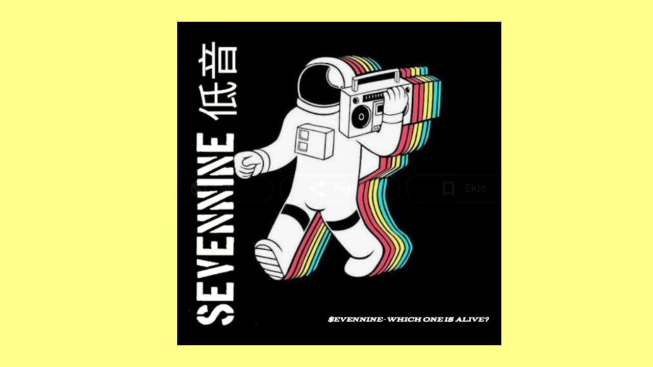 $evennine-WHICH ONE IS ALİVE?