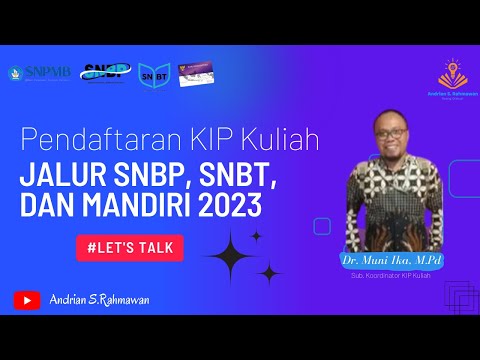 Daftar KIP Kuliah, Jalur SNBP, SNBT, dan MANDIRI 2023...