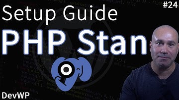Learn How to Setup PHPStan the Static Analysis Tool for PHP