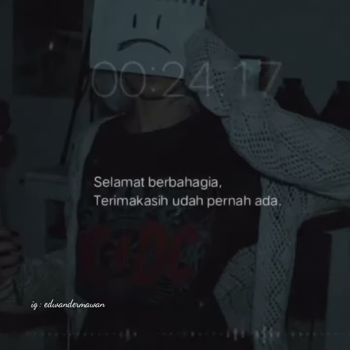 Story WA 30 detik ( sudahlah jangan menangis lagi kurasa cukup sampai disini || CAMELIA_Irwansyah )
