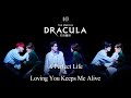 20232024  dracula  the musical highlight mv  a perfect life  loving you keeps me alive