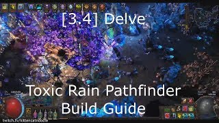 [3.4 Delve] Noodles Toxic Rain Slow Boi Pathfinder Build Guide