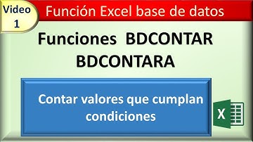 1 funcion excel base de datos: BDCONTAR BDCONTARA