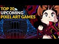 Top 20 Upcoming Pixel Art Games 2024 & Beyond