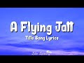 A Flying Jatt Title Song (Lyrics) | Raftaar, Mansheel Gujaral And Tanishkaa