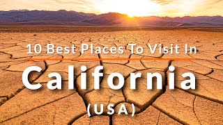 10  Best Places to Visit in California, USA. | Travel Video | SKY Travel