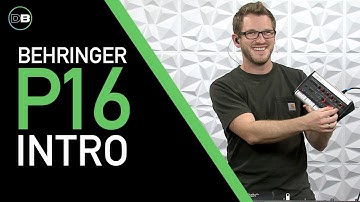 How to use the Behringer P16