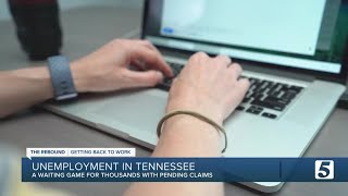 90 000 Tennessee unemployment claims remain in pending status