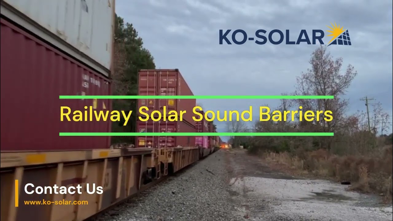 Ko Solar Railway Solar Energy Sound Barriers