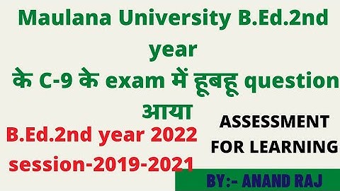 Maulana University B.Ed.2nd year question 2022।।Course-9 Assessment for learning।।MMHAPU 2019-2021