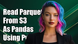 Read Parquet Files from S3 as Pandas DataFrame Using PyArrow: A Step-by-Step Guide