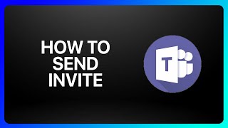 How To Send invite In Microsoft Teams Tutorial