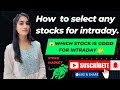 🤔How to select any stocks for intraday 🔥// 😱Which stock is good for intraday 🤔#stockmarket #trading