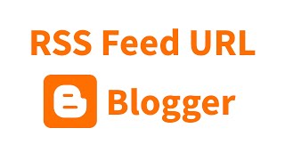 How To Get RSS feed URL of Your Blogger Blog screenshot 4