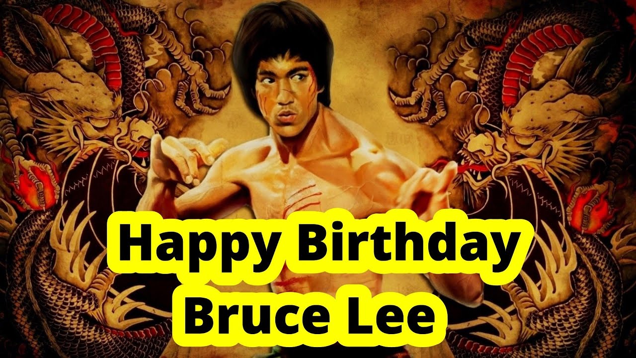 Happy Birthday Bruce Lee - YouTube