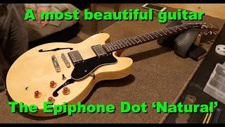 One of the prettiest guitars to hit my bench, the Epiphone Dot and, of course, Georgie Girl