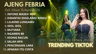 Download lagu AJENG FEBRIA - INFONE MASEH || DIRANTAI DIGELANGI RINDU FULL ALBUM - NR PROJECT