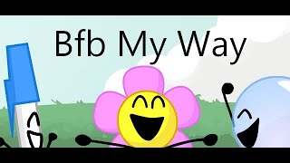 Bfb My Way