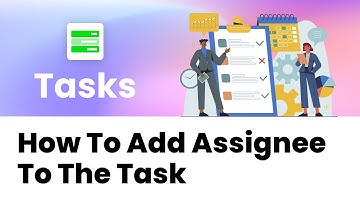 nTask Tutorials - How to Add Assignee to task?