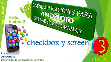 aprende a diseñar aplicaciones en android sin programar(checkbox y screen)3 tutorial