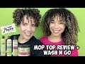 MOP TOP | Review + Wash N' Go | Amazing In Humidity!