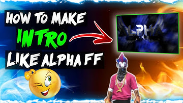 How To Make Intro Like Alpha Free Fire 🤔 #rusheryt #howtomakeintro #rusherkaka