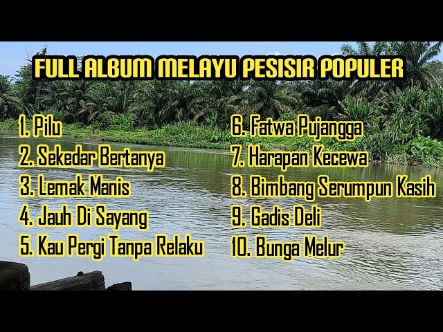 Full Album Melayu Terlaris, Terpopuler Di YouTube #lagumelayu class=