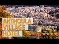 Anthoula village hotel hotel review  hotels in hersonissos  greek hotels