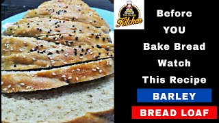 How to Make Bread Loaf with Barley Flour - Jou kay Atay ki Double Roti - The Online Kitchen