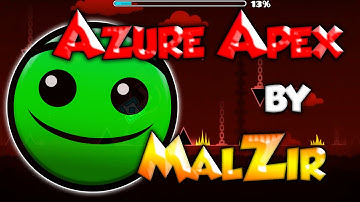 Azure Apex by MalZir [Geometry Dash 2.0]