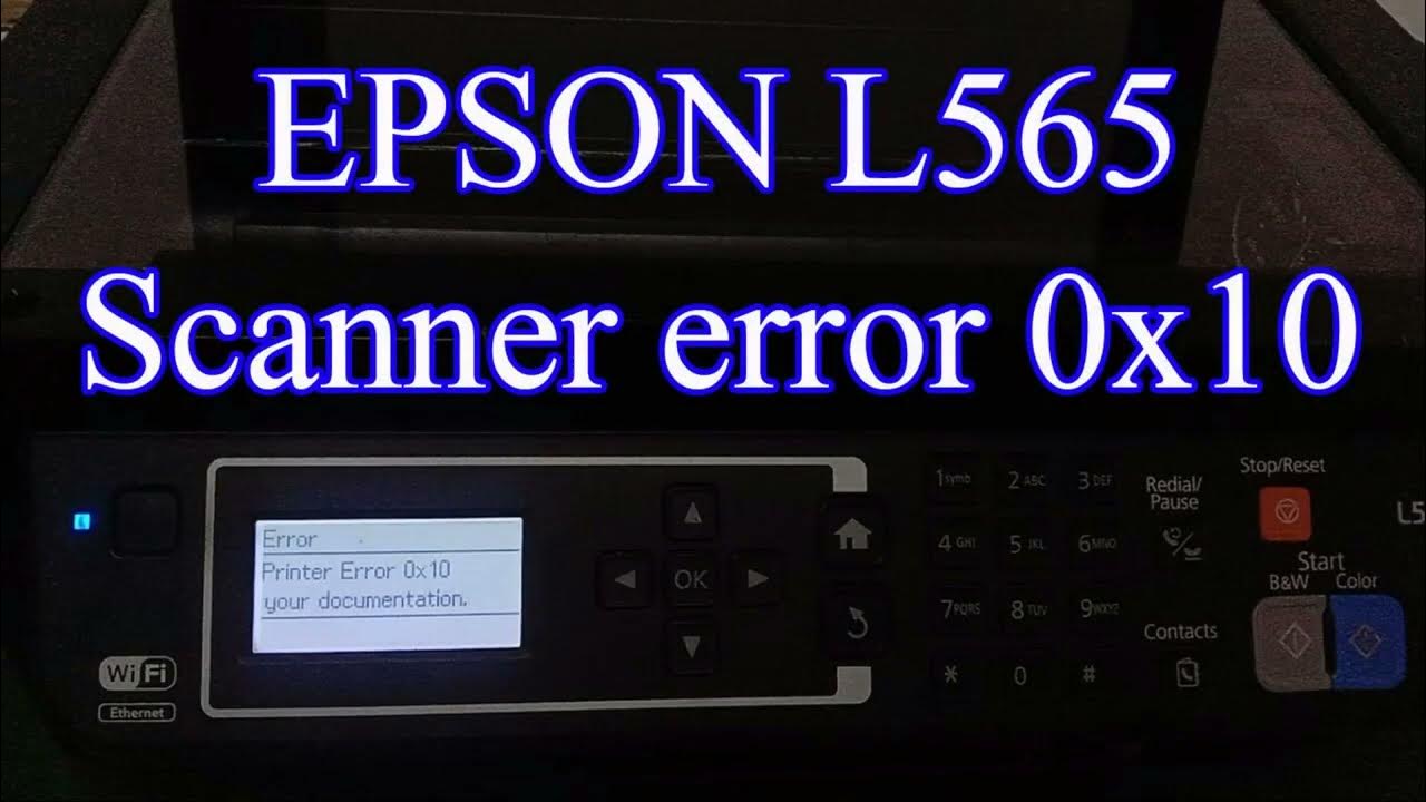 Epson l565 scanner error 0x10 youtube