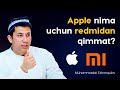 Apple nima uchun redmidan qimmat?